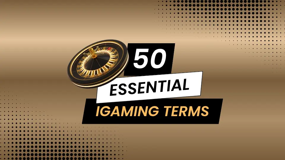 Glossary of the most important igaming terms for affiliates